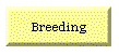 Breeding